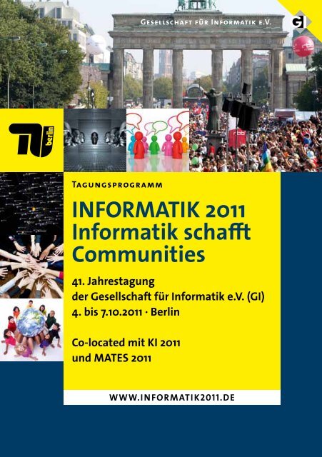 INFORMATIK 2011 Informatik schafft Communities