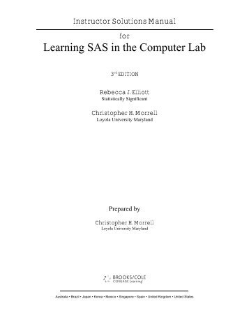 Instructor's Solutions Manual for Learning SAS in the Computer Lab