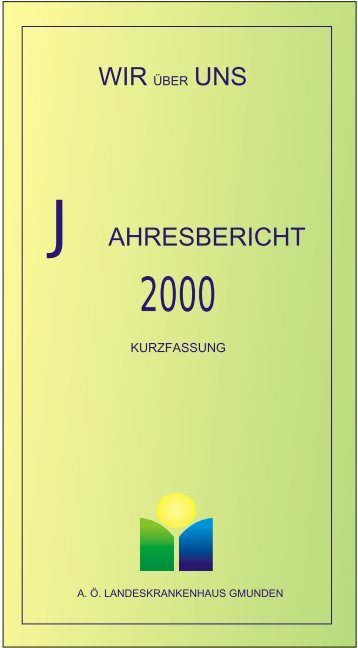 Jahresbericht 2000 - Landeskrankenhaus Gmunden