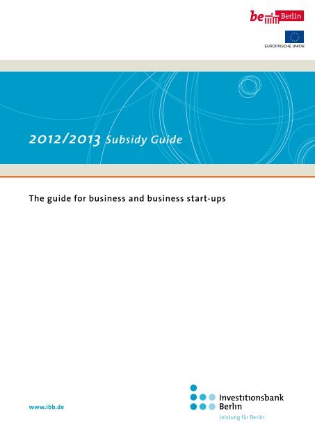 Subsidy Guide for Businesses and - Investitionsbank Berlin