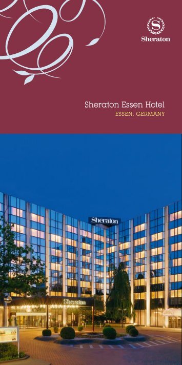 Sheraton Essen Hotel - Starwood Hotels & Resorts Worldwide, Inc.