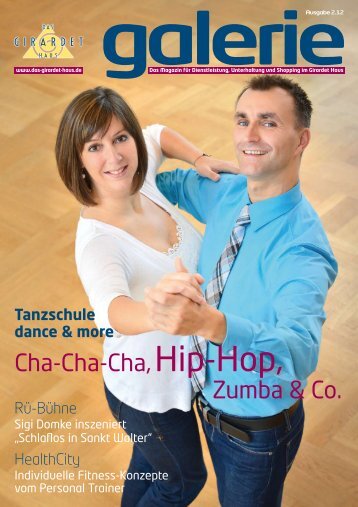 Cha-Cha-Cha, Hip-Hop, Zumba & Co. - Das Girardet Haus