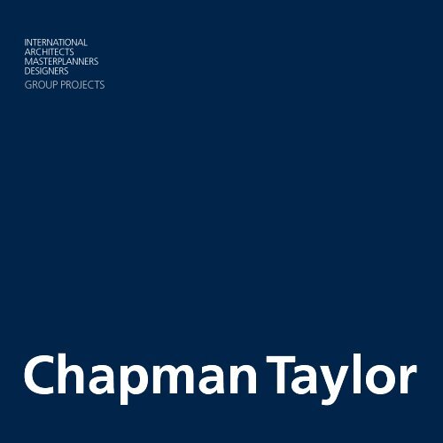 GROUP PROJECTS - Chapman Taylor