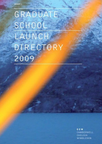 GRADUATE SCHOOL LAUNCH DIRECTORY 2009 - Chelsea ...