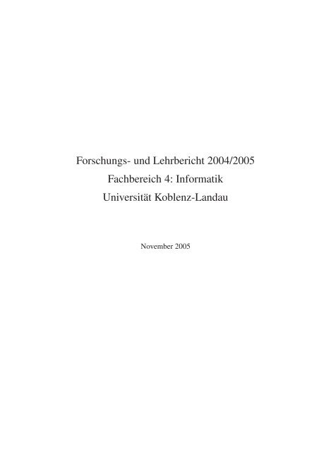 Forschungs- und Lehrbericht 2004/2005 Fachbereich 4: Informatik ...