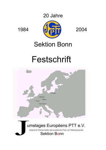 Festschrift "20 Jahre Sektion Bonn" - Jumelages Européens PTT eV