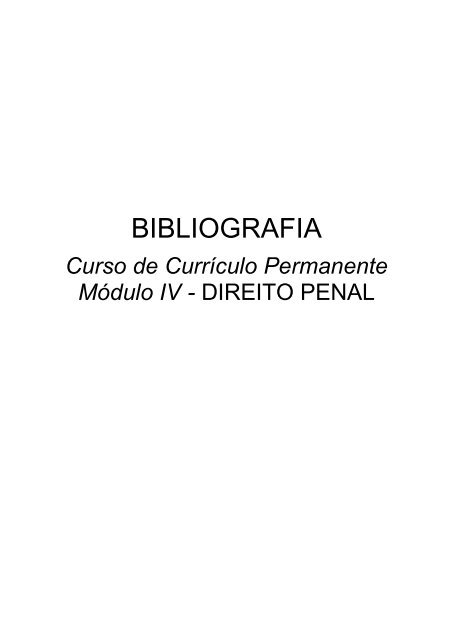 BIBLIOGRAFIAS- MÓDULO IV - DIREITO PENAL