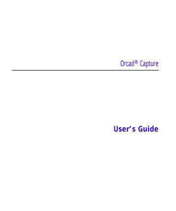 Orcad Capture User's Guide - SEAS