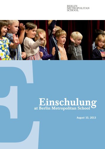 Berlin Metropolitan School: Einschulung 2013