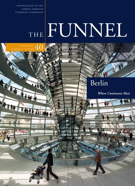 Funnel 40/2, Inhalt - Fulbright-Kommission