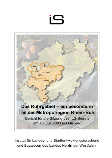 Das Ruhrgebiet – ein besonderer Teil der Metropolregion Rhein-Ruhr