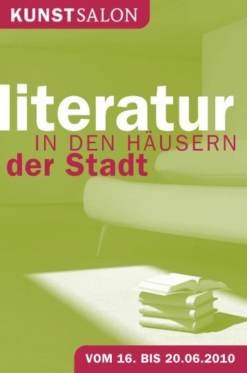 Programm Literatur in den Häusern der Stadt - KunstSalon