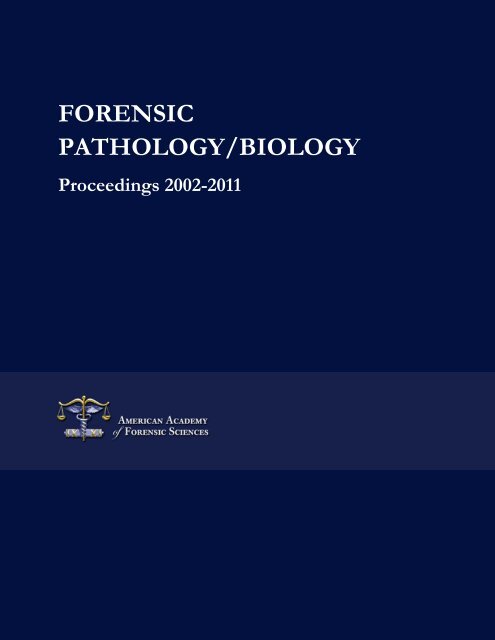 FORENSIC PATHOLOGY/BIOLOGY - Bio Medical Forensics