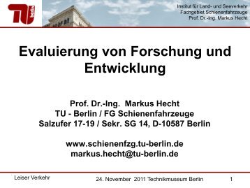 Prof. Dr. Markus Hecht, TU Berlin: "Evaluierung von - Leiser Verkehr