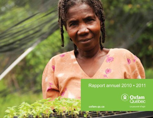 Rapport annuel 2010 2011 - Oxfam-Québec