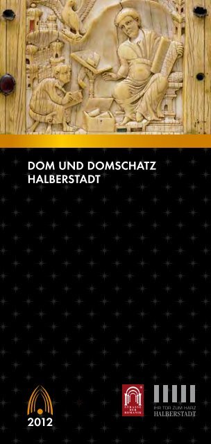 Jahresprogramm der Domschätze Halberstadt und Quedlinburg 2012