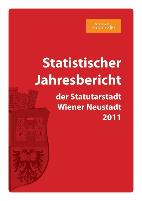 Statistischer Jahresbericht - Stadtgemeinde Wiener Neustadt