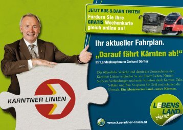 Ihr aktueller Fahrplan. „Darauf fährt Kärnten ab!“ - Fahrgast Kärnten