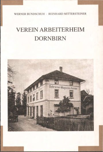 verein arbeiterheim dornbirn - Johann-August-Malin-Gesellschaft