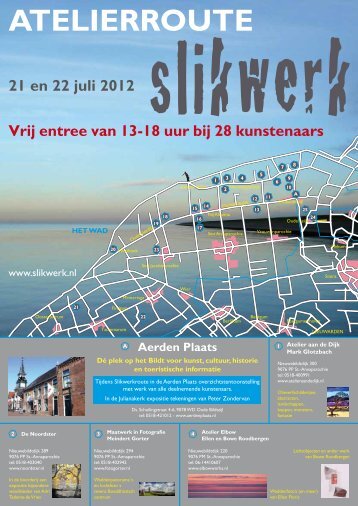 Atelierroute 21 en 22 juli 2012 - Slikwerk