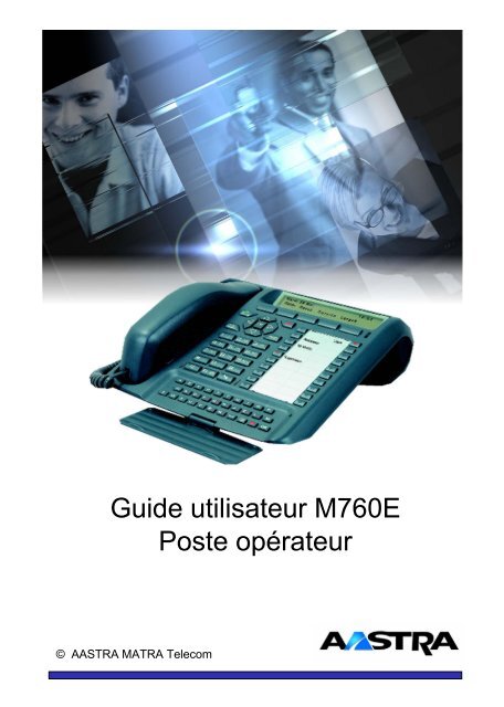 Guide utilisateur M760E Poste opérateur - TL systèmes