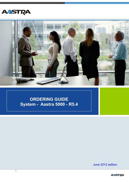 ORDERING GUIDE System - Aastra 5000 - R5.4