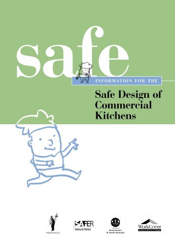 Safe Design of Commercial Kitchens - SafeWork SA