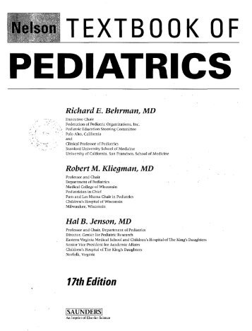 Nelson TEXTBOOK OF PEDIATRICS Richard E. Behrman, MD