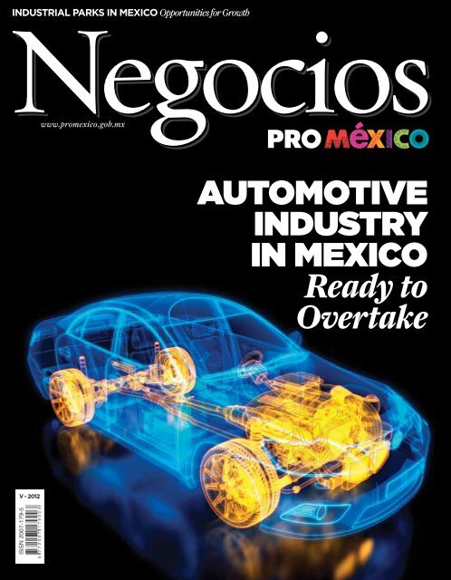 AUTOMOTIVE IndUsTrY In MExIcO Ready to Overtake - ProMéxico