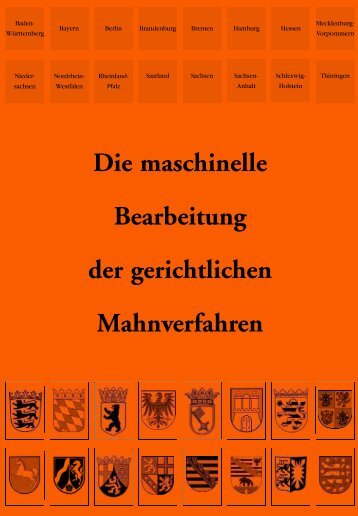 Die maschinelle Bearbeitung der gerichtlichen Mahnverfahren