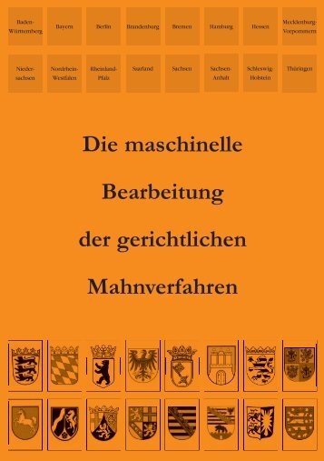 Die maschinelle Bearbeitung der gerichtlichen ... - mahngerichte.de