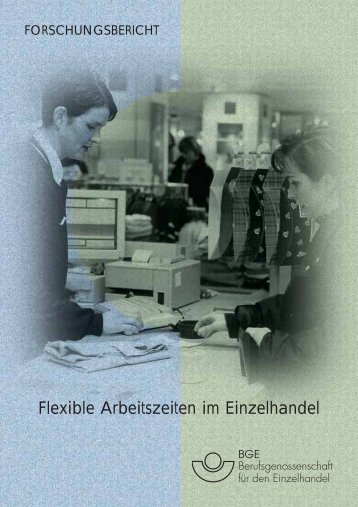 Flexible Arbeitszeiten im Einzelhandel - Berufsgenossenschaft ...