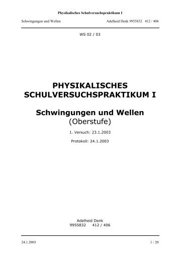 PHYSIKALISCHES SCHULVERSUCHSPRAKTIKUM I