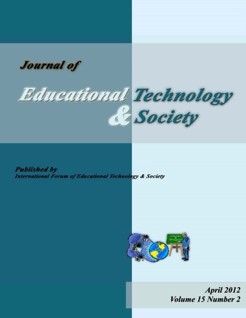 April 2012 Volume 15 Number 2 - Educational Technology & Society