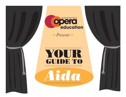 Aida - the Edmonton Opera