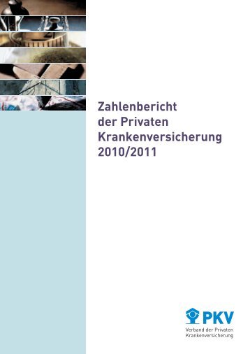 Zahlenbericht der Privaten Krankenversicherung 2010/2011