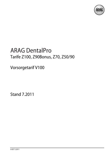 Allgemeine Versicherungsbedingungen Arag Z100