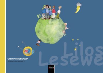 Lilo 4 – Grammatikübungen - Lilos Lesewelt