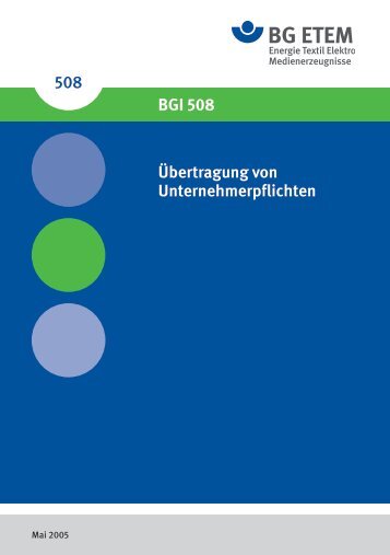 BGI 508 Übertragung von Unternehmerpflichten - Die BG ETEM