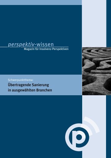 perspektiv-wissen – Magazin für Insolvenz ... - perspektiv GmbH