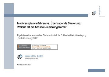 Insolvenzplanverfahren vs. Übertragende ... - perspektiv GmbH