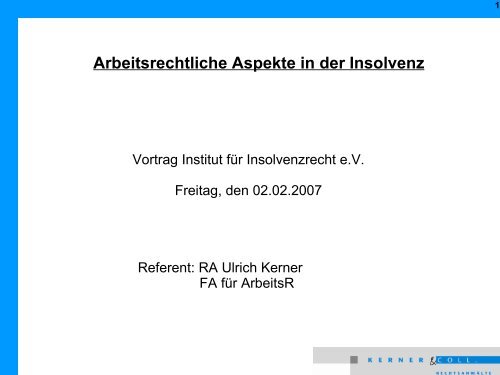 Arbeitsrechtliche Aspekte in der Insolvenz - Institut für Insolvenzrecht