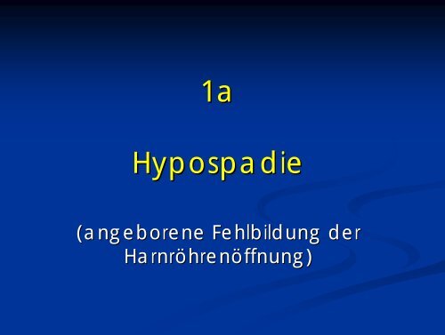 Rekonstruktive Urologie und Kinderurologie