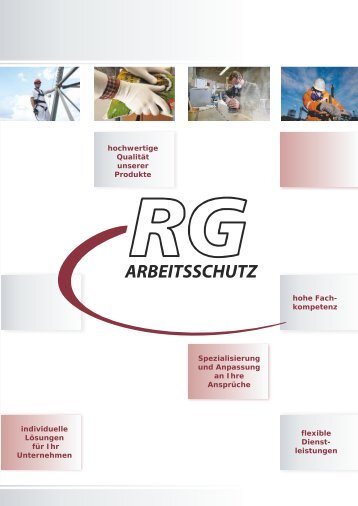 hochwertige Qualität unserer Produkte hohe ... - RG Arbeitsschutz