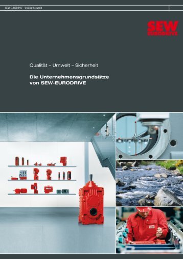 Qualität – Umwelt – Sicherheit Die ... - SEW Eurodrive