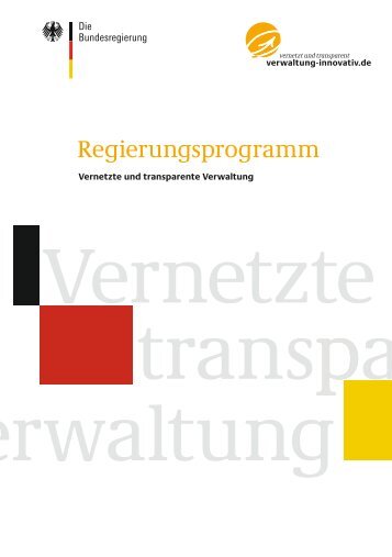 Regierungsprogramm Vernetzte und transparente Verwaltung - des ...