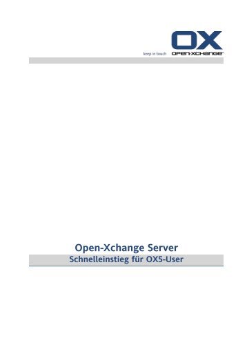 Open-Xchange Server Schnelleinstieg für OX5-User