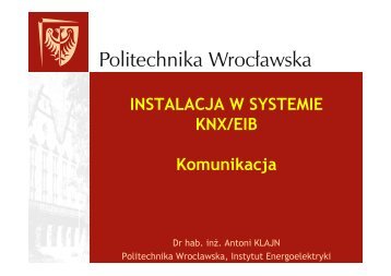 INSTALACJA W SYSTEMIE KNX/EIB Komunikacja