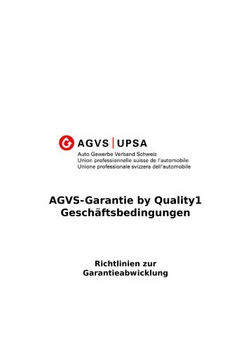 Richtlinien - AGVS-Garantie by Quality1 Geschäftsbedingungen