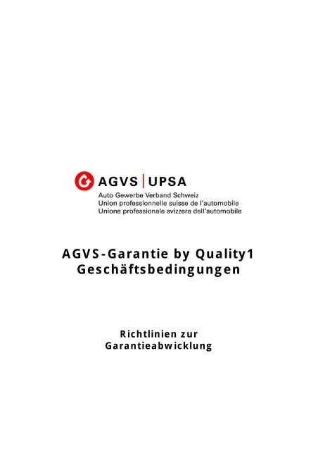 Richtlinien - AGVS-Garantie by Quality1 Geschäftsbedingungen